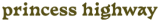 Princess Highway Discount Codes